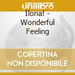 Ilona! - Wonderful Feeling cd
