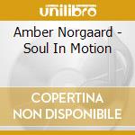 Amber Norgaard - Soul In Motion cd