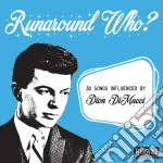 Runaround Who? cd