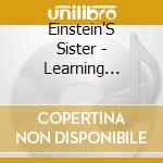 Einstein'S Sister - Learning Curves cd