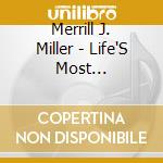 Merrill J. Miller - Life'S Most Frustrating Mysteries cd musicale di Merrill J. Miller