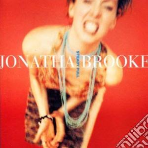 Jonatha Brooke - Steady Pull cd musicale di Jonatha Brooke