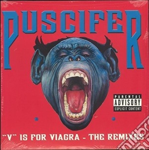 (LP Vinile) Puscifer - V Is For Viagra: The Remixes (2 Lp) lp vinile di Puscifer