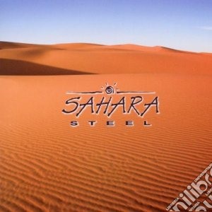 Sahara Steel - Sahara Steel cd musicale di Steel Sahara