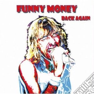 Funny Money - Back Again cd musicale di Money Funny