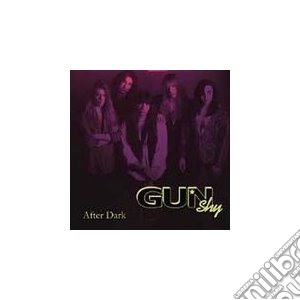 Gun Shy - After Dark cd musicale di Shy Gun