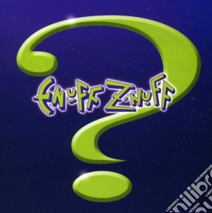 Enuff ZÂ´nuff - ? cd musicale di Znuff Enuff