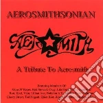 Aerosmithsonian: Aerosmith Tribute / Various cd