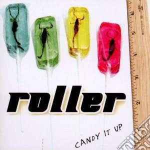 Roller - Candy It Up cd musicale di Roller