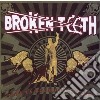 Broken Teeth - Viva La Rock Fantastico cd