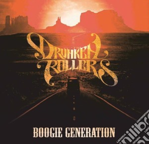 Drunken Rollers - Boogie Generation cd musicale di Drunken Rollers
