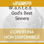 W.a.n.t.e.d. - God's Best Sinners cd
