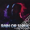 Rain Or Shine - The Darkest Part Of Me cd