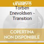 Torben Enevoldsen - Transition cd