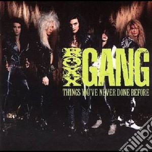 Roxx Gang - Things You'Ve Never Done Before cd musicale di Gang Roxx
