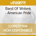 Band Of Writers - American Pride cd