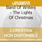 Band Of Writers - The Lights Of Christmas cd