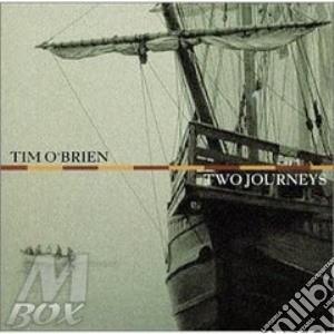 Two journey - cd musicale di O'brien Tim
