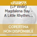 (LP Vinile) Magdalena Bay - A Little Rhythm And A Wicked Feeling vinile