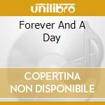 Forever And A Day cd
