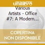 Various Artists - Office #7: A Modern Fairytale cd