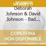 Deborah Johnson & David Johnson - Bad Code cd