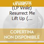 (LP Vinile) Resurrect Me Lift Up ( Raw Remix B/W ? ) (2x12'') lp vinile di Terminal Video