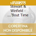 Stewart & Winfield - ...'Bout Time cd