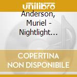 Anderson, Muriel - Nightlight Daylight-digi- (2 Cd) cd musicale di Anderson, Muriel
