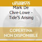 Mark De Clive-Lowe - Tide'S Arising