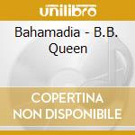 Bahamadia - B.B. Queen cd