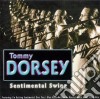 Tommy Dorsey - Sentimental Swing cd musicale di Tommy Dorsey