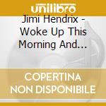 Jimi Hendrix - Woke Up This Morning And Found cd