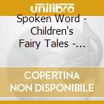 Spoken Word - Children's Fairy Tales - Cinderella Etc cd