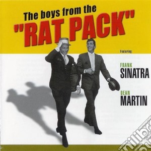 Frank Sinatra / Dean Martin - The Boys From Theratpack cd musicale