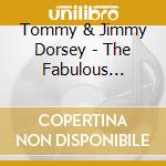 Tommy & Jimmy Dorsey - The Fabulous Dorsey Brothers cd