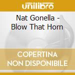 Nat Gonella - Blow That Horn cd
