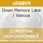Down Memory Lane / Various cd