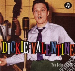 Dickie Valentine - You Belong To Me cd musicale di Dickie Valentine