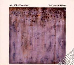 Alex Cline - The Constant Flame cd musicale di Alex cline ensemble