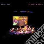 Alex Cline - For People In Sorrow cd