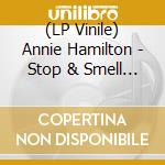 (LP Vinile) Annie Hamilton - Stop & Smell The Lightning vinile