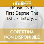 (Music Dvd) First Degree The D.E. - History Of Sacramento Ra cd