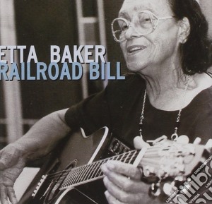 Baker, Etta - Railroad Bill cd musicale di Baker, Etta