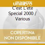 C'est L'ete Special 2000 / Various cd