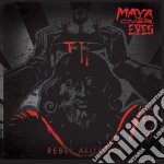 Maya Over Eyes - Rebel Alliance