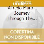 Alfredo Muro - Journey Through The Strings cd