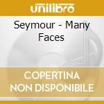 Seymour - Many Faces cd