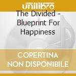 The Divided - Blueprint For Happiness cd