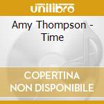 Amy Thompson - Time cd musicale di Amy Thompson